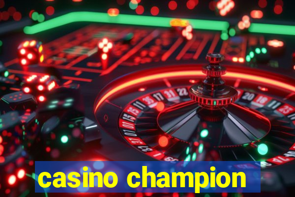 casino champion